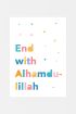 End with Alhamdulillah Poster